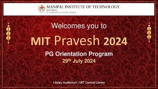 MIT Pravesh – PG Orientation 2024