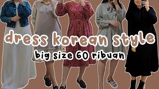 SHOPEE HAUL BANYAK DRESS ALA KOREA BIG SIZE 60 RIBUAN