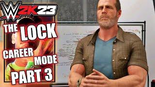 WWE 2K23 – Know Your Role - The Lock Story Mode - Walkthrough Part 3