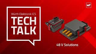 Würth Elektronik ICS Tech Talk – 48 V Solutions