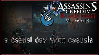 AC4 Multiplayer: A casual day with casuls