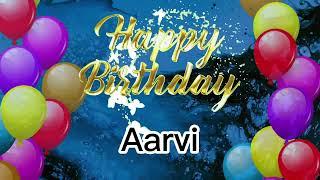 Birthday wish, AARVI happy birthday wish