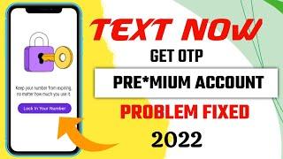 Text Now Sign-up Problems And OTP problem Fixed 2023 ll