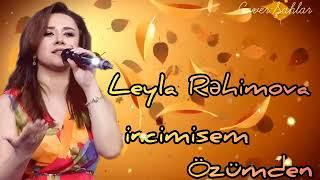 Leyla Rehimova İncimisem Özümden (Official Video) 2024