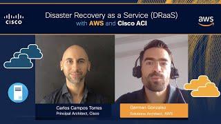 Seamless Cloud Migration & Disaster Recovery as a Service (DRaaS) with AWS CloudEndure and Cisco ACI