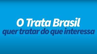 Vídeo Institucional - Instituto Trata Brasil