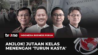 [FULL] Anjlok! Jutaan Kelas Menengah 'Turun Kasta' | IBF tvOne