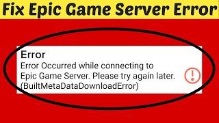 How to Fix an Error occurred while connecting to Epic Server Fortnite Error