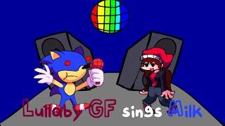 Milk but it's a Lullaby GF cover (FNF vs Sonic.exe 2.0 cover)