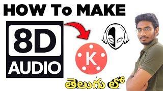 HOW TO MAKE 8D SOUNDS EASILY IN KINEMASTER  | MAKING 8D MUSIC IN MOBILE | 2019