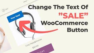 How To Customize The WooCommerce Sales Badge Text