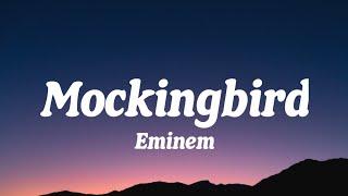 Eminem - Mockingbird (Lyrics) [tiktok Song]