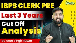 IBPS CLERK PRE CUT OFF LAST 3 Year Trends Analysis | Cut off For IBPS Clerk #ibps #ibpsclerk #cutoff