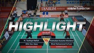 M. Taufiqul Hafizh/Rifki Nur Alam (Djarum Kudus) VS Pramudya Kusuma W/Rizal M. Sofyan (Djarum Kudus)