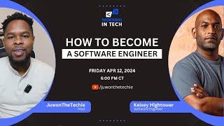 Working in Tech Ep 21 - How to Become A Software Engineer with Kelsey Hightower