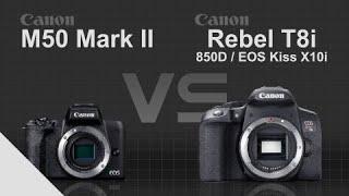 Canon EOS M50 Mark II (Kiss M2) vs Canon EOS Rebel T8i (850D / EOS Kiss X10i)
