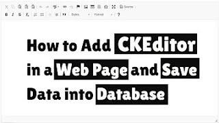 How to Add CKEditor in a Web Page, Save Data into Database display CK Editor data in PHP