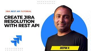 Create Jira Resolution with REST API | REST API | Jira Cloud | Atlassian