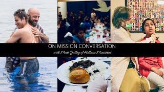 On Mission Conversation with Matt Gulley of Hellenic Ministries