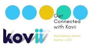 Get Connected with Kovii