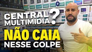 PROCURANDO CENTRAL MULTIMIDIA | NÃO CAIA NESSE GOLPE