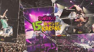 Bunkface! - 15 Years Of Korang (Official After Movie)