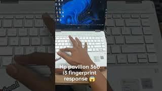 Hp pavilion i3 fingerprint response time 