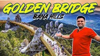 Golden Bridge of Sun World, Bana Hills Vietnam | Complete day tour with full information