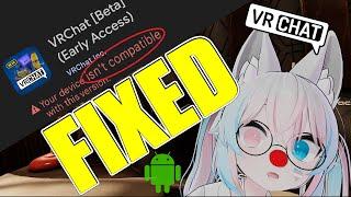 How to install VRChat mobile [Beta] on incompatible android phone - VRChat