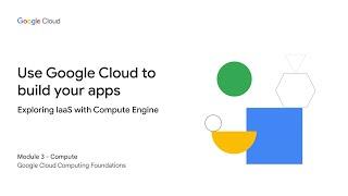 Exploring IaaS with Compute Engine