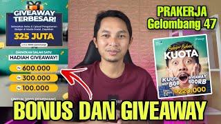 Dapatkan Bonus dan Giveaway Terbesar dengan membeli Kelas Prakerja Gelombang 47