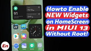 How to Enable NEW MIUI 13 Widgets on Home Screen Without Root