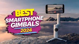 Best Smartphone Gimbals of 2024: On-the-Go Cinematography