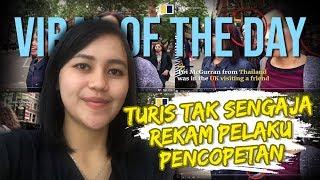 VIRAL OF THE DAY - Turis Merekam Pencopet Dompet Temannya Tanpa Sengaja