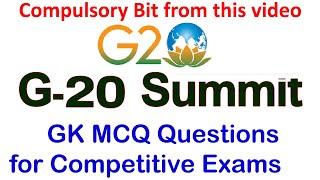 G20 Summit 2023 Current Affairs | GK MCQ Q&A | #g20india2023 , #g20summit , #g20summit2023