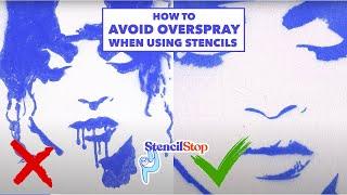 How to AVOID OVERSPRAY with Stencils