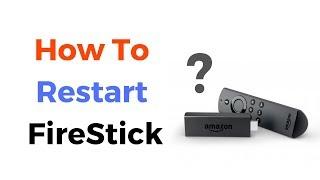 How to Restart a FireStick