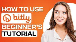 How To Use Bitly In 2024 | Bitly Tutorial For Beginners (Step By Step)