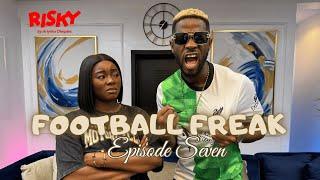 FOOTBALL FREAK | RISKY STUDIOS TV | ARIYIIKE DIMPLES | JIMMIE AKINSOLA