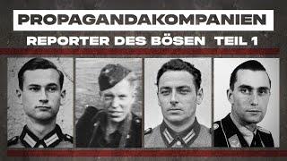 Propagandakompanien - Reporter des Bösen Teil 1 (DOKU auf Deutsch in voller Länge, Weltkrieg Doku)