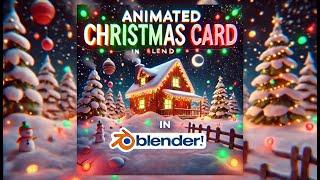 Blender Tutorial: Create an Animated Christmas Card Scene with Snow ️