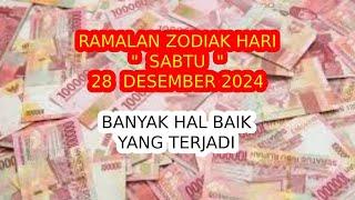 RAMALAN ZODIAK HARI INI sabtu | 28 desember 2024 LENGKAP DAN AKURAT 