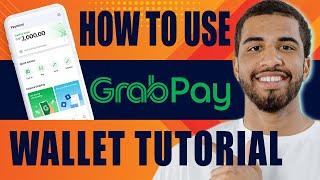 How to Use Grabpay Wallet | Tutorial for Beginners (2024)