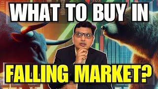 What to Buy in Falling Market?