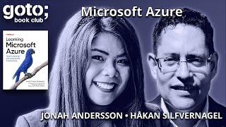 Learning Microsoft Azure • Jonah Andersson & Håkan Silfvernagel • GOTO 2024