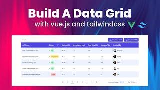 Build Dynamic Data Grids with Vue.js & Tailwind CSS | Code Deep Dive 
