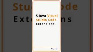 5 Best Visual Studio Code Extensions