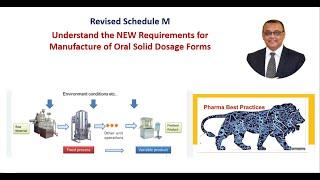 Master Revised Schedule M – New Critical Requirements for Manufacture of Oral Solid Dosage Forms