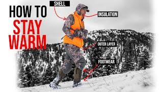 How to Stay WARM - Late Season Elk Hunting!