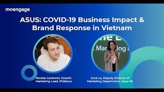 COVID-19 Business Impact & Brand Response in Vietnam: ASUS